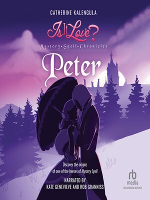 cover image of Is It Love? Mystery Spell Chronicles-Peter